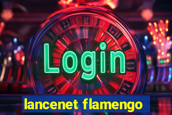 lancenet flamengo